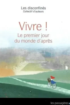 Vivre ! Le premier jour du monde d’après, Les Passagères