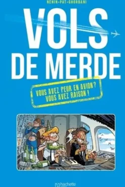 Vols de merde, François Nénin