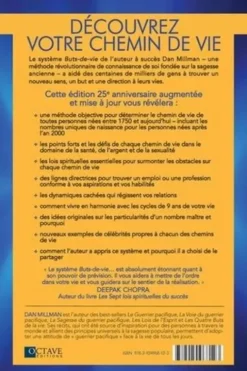 Votre chemin de vie. Une méthode pour vous aider à découvrir le but de votre vie, Edition revue et augmentée, Dan Millman