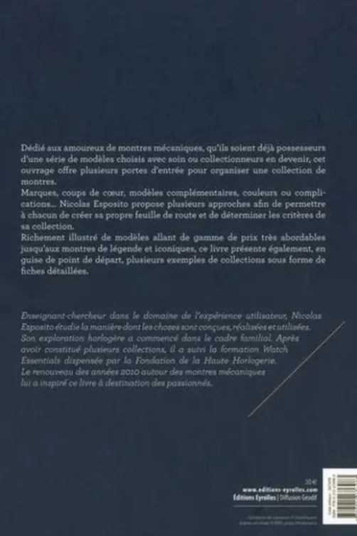 Votre collection de montres mécaniques. Une sélection de modèles à combiner selon vos usages, Nicolas Esposito