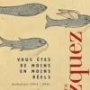 Vous êtes de moins en moins réels. Anthologie 2014-2021, Laura Vazquez