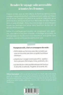 Voyageuse solo. Le guide pratique pour les femmes qui veulent voyager seules, Chloé Demaison