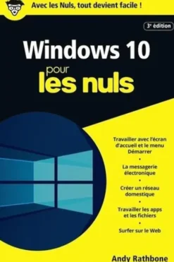 Windows 10 pour les nuls. 3e édition, Andy Rathbone