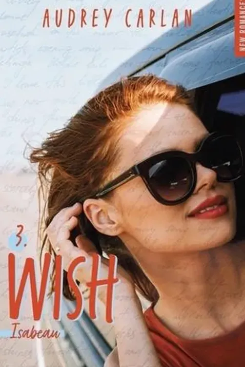 Wish Tome 3 : Isabeau, Audrey Carlan