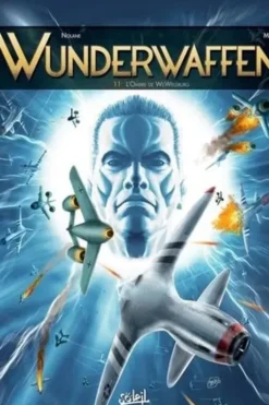Wunderwaffen Tome 11 : L'ombre de Wewelsburg, Richard D. Nolane