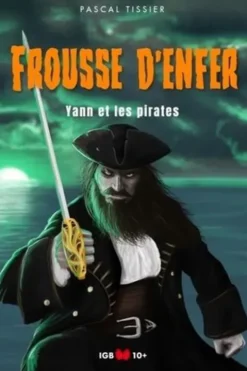 Yann et les pirates, Pascal Tissier