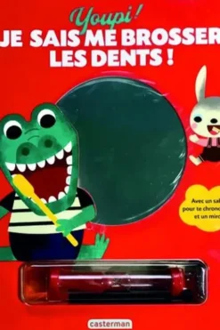 Youpi ! Je sais me brosser les dents ! Avec un sablier pour te chronométrer et un miroir !, Sylvia Takken