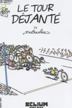 Zélium Hors-série : Le Tour déjanté de DuBouillon, Alain Dubouillon