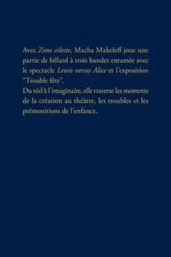 Zone céleste, Macha Makeïeff